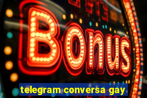 telegram conversa gay